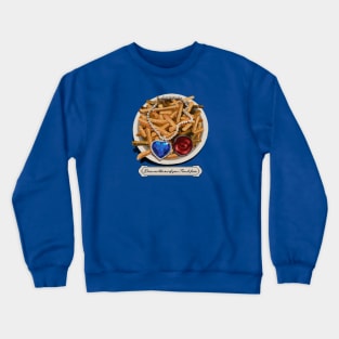 Draw Me Like One Of Your French Fries Crewneck Sweatshirt